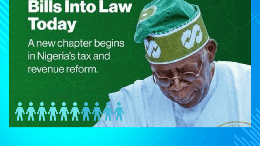 Understanding Nigeria’s New Tax Laws: A Comprehensive Overview